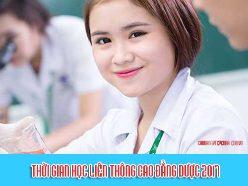 Thời gian học liên thông Cao đẳng Dược 2017 Thời gian học liên thông Cao đẳng Dược 2017