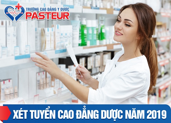 Xét tuyển Cao đẳng Dược Năm 2019