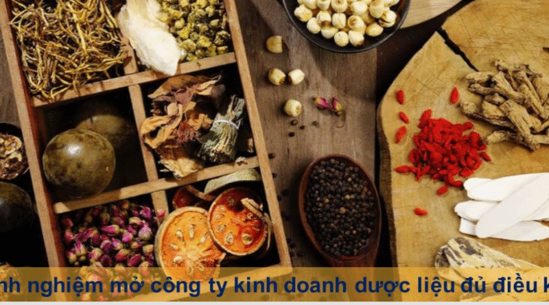 Kinh doanh thuốc dược liệu theo Luật Dược 2024: Điều kiện và hướng dẫn thực tế